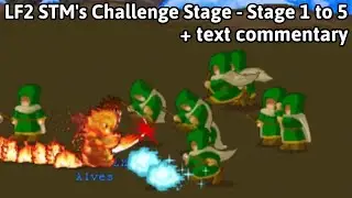 LF2 STM's Challenge Stage v1.51 - Stage 1 to 5 (Difficult, 2 players) ft. Alves