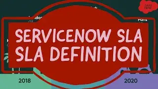 #2 ServiceNow SLA | SLA Definition