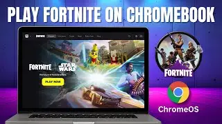 Play Fortnite on Chromebook or ChromeOS