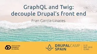 GraphQL and twig, decouple Drupal's front end