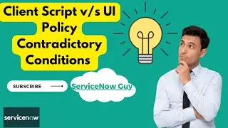 Client Script vs UI Policy: What Happens When Conditions Conflict in ServiceNow@ServiceNowCommunity