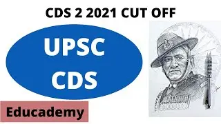 CDS 2 2021 CUT-OFF. UPSC CDS 2 2021. CUT-OFF FOR CDS 2 2021.