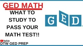 GED Math Test 2023 - What to Study to Pass Your Math Test!