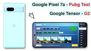 Google Pixel 7a Pubg Test. Google Pixel 7a Pubg Graphics Test.🤯