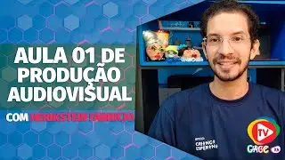 VIDEO AULA 01 - PRODUÇÃO AUDIOVISUAL