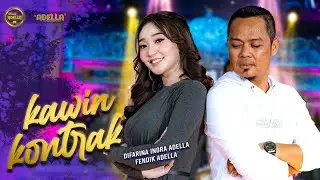 KAWIN KONTRAK - Difarina Indra Adella Ft. Fendik Adella - OM ADELLA