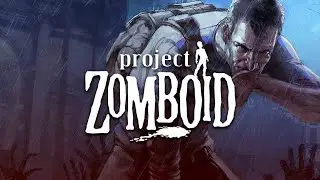 Not Your Traditional Zombie Survival Game - Project Zomboid First Impressions (Tutorial)