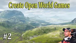 UNREAL ENGINE | CREATING A OPEN WORLD GAME