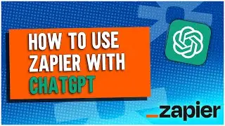 How To Use Zapier With Chatgpt