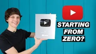 How to Start and Grow Your YouTube Channel from Zero - 9 Tips