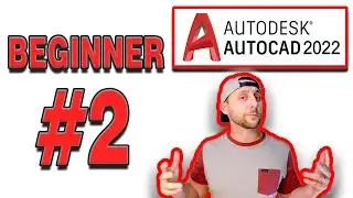 AutoCAD 2021 Absolute BEGINNER #2