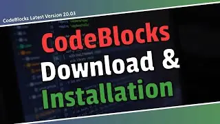 How to download and install latest version of CodeBlocks with MinGw for windows 10 in bangali