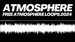 Free Sample pack - Atmosphere Loops || By Ghosthack 2024