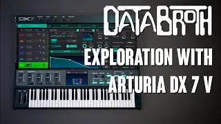 Exploring Arturia's V Collection 8: DX7 V