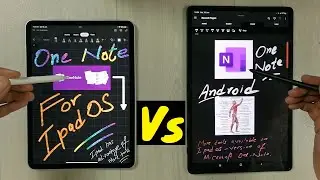 Microsoft OneNote iPadOS Vs Microsoft OneNote Android - (iPad Pro Vs Samsung Tab S8 Plus)