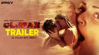 CLIMAX Trailer | Mia Malkova | Ram Gopal Varma | RGVs #Climax | Latest 2020 Movie Trailers