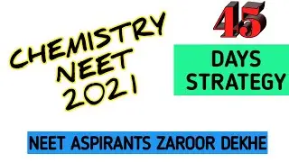 NEET LAST TIME PREPARATION | NEET 2021 | 45 days strategy for NEET 2021 ||