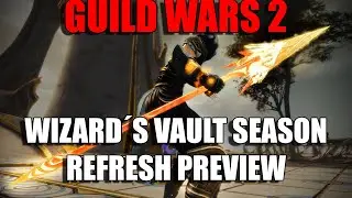 Guild Wars 2 Janthir Wilds - Wizard’s Vault Season Refresh (August 2024)