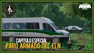 ARMA 3 • Paro armado del ELN en Colombia