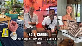 Bali’s Secret | CANGGU: Healing, Feasting & Spas