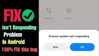 Process system isnt responding || How To Solve Process system isnt responding problem