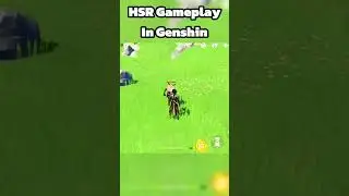 HSR Gameplay In Genshin 