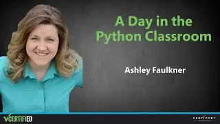 CERTIFIED 2023: Experience a Day in the Python Classroom