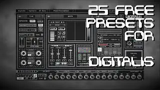 25 FREE Presets for DIGITALIS