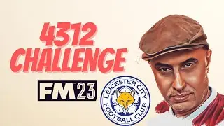 The 4312 Challenge with Leicester #FM23