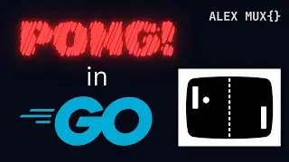 Go Project: Let's Make a PONG Game in Golang!