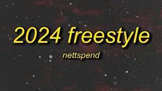 Nettspend - 2024 Freestyle (Lyrics)