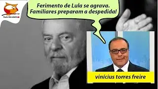 FERIMENTO DE LULA SE AGRAVA REPENTINAMENTE. - 23 de outubro de 2024