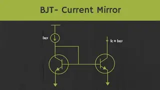 BJT- Current Mirror Explained