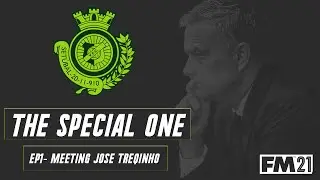 FM21 | EP1 | THE SPECIAL ONE | FOOTBALL MANAGER 2021 |