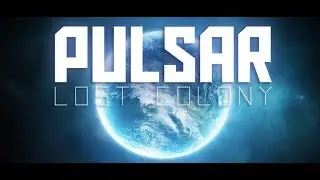 Pulsar: Lost Colony - Episode 7: Boarding Action!