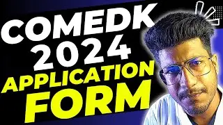 COMEDK 2024 | COMEDK Application form step by step process | REGISTRATION PROCESS FOR COMEDK 2024