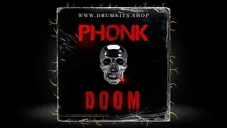 PHONK DRUM KIT 2024 - DOOM | Drum Kit Download