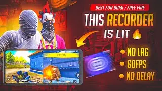 Best No Lag Screen Recorder For Bgmi / Free Fire Android 🔥 | How To Record Bgmi Gameplay Without Lag