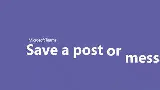 Save a post or message