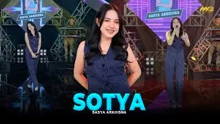 SASYA ARKHISNA - SOTYA | Feat. BINTANG FORTUNA (Official Music Video)