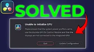 How To Fix Unable to Initialize GPU in Davinci Resolve 18