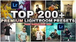 Best Lightroom Preset of 2024 | Top 200+ Lightroom Presets Free - Premium Lightroom Presets Xmp Free