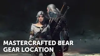 Witcher 3 – Mastercrafted Bear (Ursine) Witcher Gear