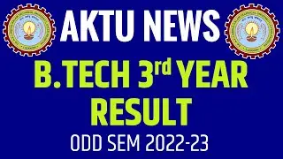 AKTU NEWS | B Tech Third Year 6 th Semester Result ODD Sem @apniekaksha