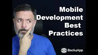 Mobile Development Best Practices