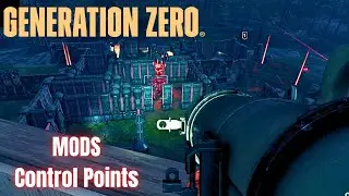 Two Control Points and Mods. | Generation Zero Gameplay  EP21 2023