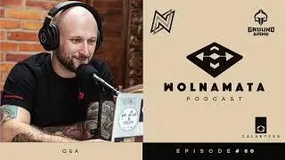 Wolna Mata Podcast #60- Q&A