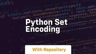 python set encoding