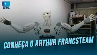 Conheça o ARTHuR FrancSTEAM