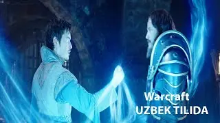 Yovuz ruxni to`xtatish vaqti keldi | Warcraft uzbek tilida